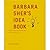 Barbara Sher's Idea Book