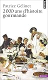 2000 ans d'histoire gourmande