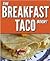 The Breakfast Taco Book