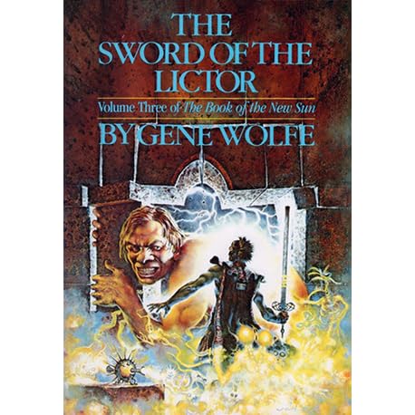 The Sword of the Lictor (The Book of the New Sun #3) by Gene Wolfe