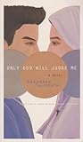 Only God Will Judge Me