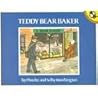 Teddy Bear Baker Teddy Bear Baker