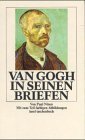 Van Gogh in seinen Briefen.