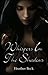 Whispers In The Shadows