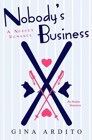 Nobody's Business (A Nobody Romance)
