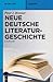 Neue deutsche Literaturgeschichte: Vom "Ackermann" zu Günter Grass