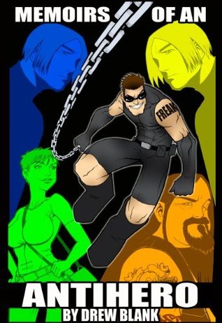 Memoirs of an Antihero (Paperback)