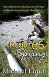 Route 66 Spring-Large Print by Michael Lund
