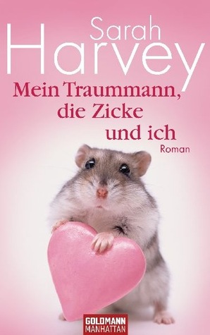 Mein Traummann, die Zicke und ich (Paperback)