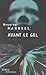 Avant le gel by Henning Mankell Avant le gel by Henning Mankell
