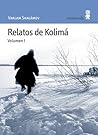 Relatos de Kolimá...
