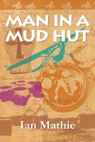 Man in a Mud Hut