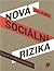 Nová sociální rizika a proč...