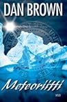 Meteoriitti by Dan    Brown