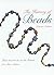 The history of beads by Lois Sherr Dubin