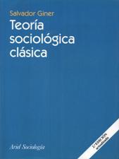 Teoría Sociológica Clásica (Paperback)