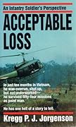 Acceptable Loss: An Infantry Soldier's Perspective