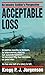 Acceptable Loss: An Infantr...