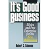 It's Good Business: Ethics and Free Enterprise for the New Millennium (Afrikaans and English Edition)