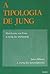 A Tipologia de Jung by Marie-Louise von Franz