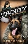 Trinity by Ronie Kendig