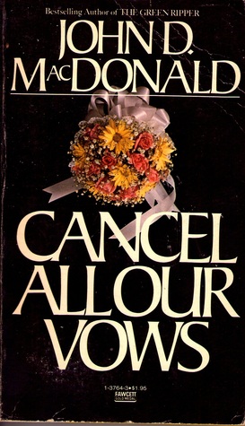Cancel All Our Vows (Mass Market Paperback)