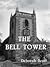 The Bell Tower by Deborah Scott