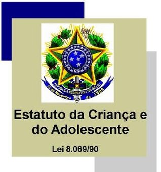 Estatuto da Criança e do Adolescente - Lei Ferderal 8.069/1990