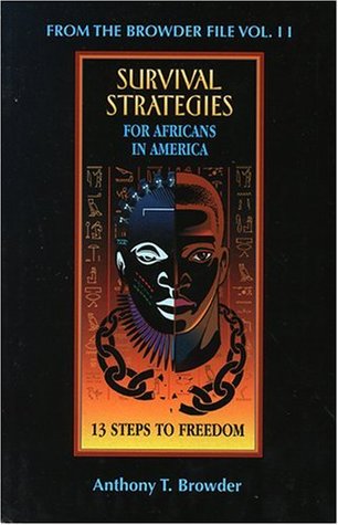 From the Browder File Vol II: Survival Strategies for Africans in America: 13 Steps to Freedom (Paperback)