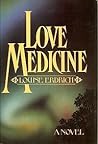 Love Medicine by Louise Erdrich