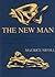 THE NEW MAN by Maurice Nicoll