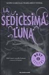 La sedicesima luna