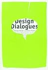 Design Dialogues Design Dialogues