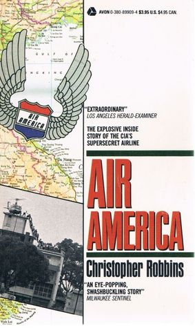 Air America: The Explosive Inside Story Of The CIA's Supersecret Airline (Paperback)
