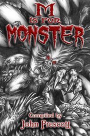 M is for Monster