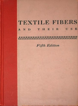 Textile Fibers and Their Use (Unknown Binding)