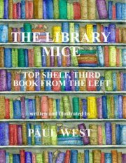The Library Mice : Top Shelf, Third Book from the Left