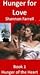 Hunger For Love by Shannon Farrell