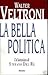 La bella politica