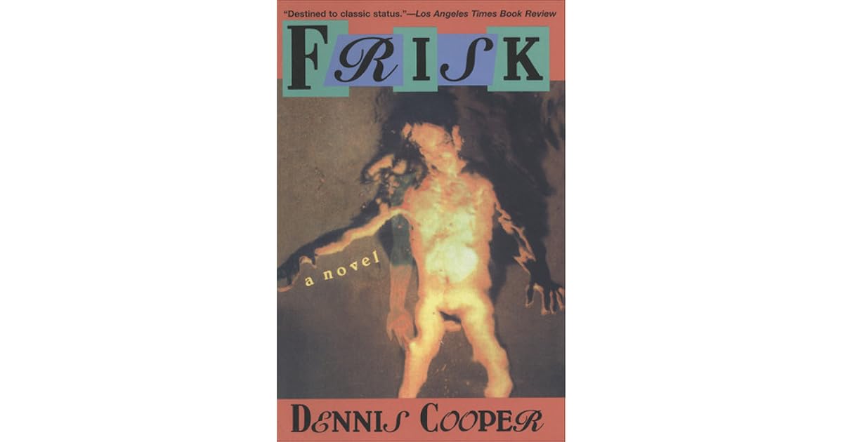 Frisk By Dennis Cooper