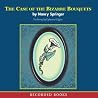 The Case of the Bizarre Bouquets by Nancy Springer