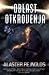 Oblast otkrovenja by Alastair Reynolds