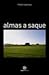 Almas a saque