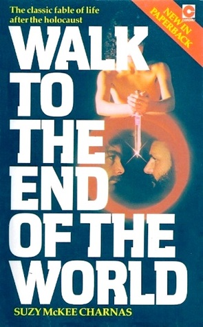 Walk to the End of the World