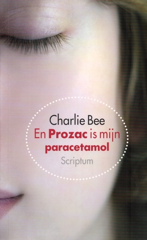 En Prozac is mijn paracetamol (Paperback)