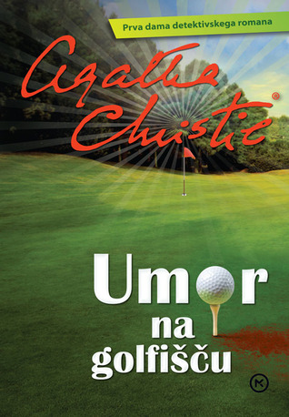 Umor na golfišču (Hercule Poirot, #2)