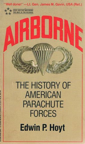 Airborne: The History of American Parachute Forces (Mass Market Paperback)