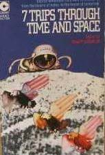 7 Trips Through Time and Space