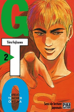 GTO: Great Teacher Onizuka, Volume 02 (GTO, #02)