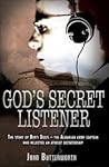 God's Secret Listener: The Albanian army captain who risked everything